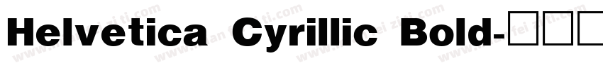 Helvetica Cyrillic Bold字体转换